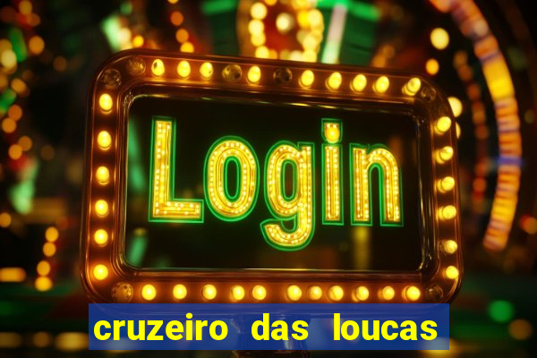 cruzeiro das loucas dublado torrent